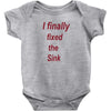 i finally fixed the sink Baby Onesie