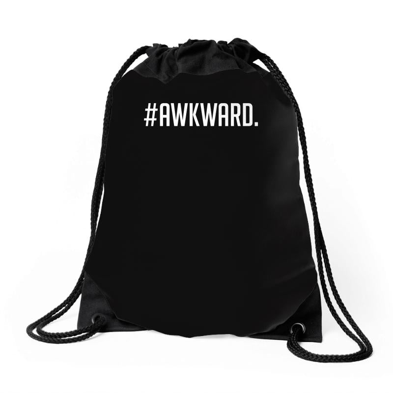 #awkward Drawstring Bags