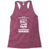Never Underestimate A Papa With An Engineer Degree Racerback Tank
