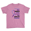 supporting the fighter, admiring the survivors, honoring the taken Youth Tee