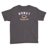 donut touch me funny Youth Tee