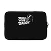 darth vader who's your daddy funny Laptop sleeve
