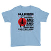 as a scorpio i have 3 sides Youth Tee