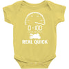 0 100 real quick Baby Onesie