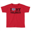 i love my soldier navy camouflage Toddler T-shirt