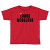 conor mcgregor crown Toddler T-shirt