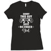 sorry this guy is already taken by a super sexy  october girl. Ladies Fitted T-Shirt