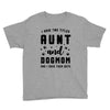 i have two titles aunt and dogmom and i rock them both Youth Tee