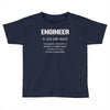 definition of engineer Toddler T-shirt