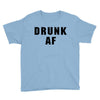 drunk af Youth Tee