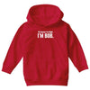 of course i'm right i'm bob Youth Hoodie