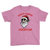 dirty santa champion Youth Tee