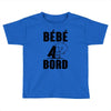 bebe a bord Toddler T-shirt