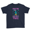 birthday troll sister Youth Tee