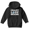 crazy lady shark Youth Hoodie