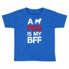 a pug is my bff Toddler T-shirt