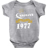 queens are born in 1977 Baby Onesie
