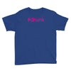 #drunk hashtag neon pink Youth Tee
