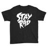 Stay Rad Youth Tee