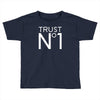 trust no Toddler T-shirt