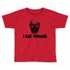 i eat vegans Toddler T-shirt