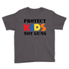 protect kids not guns Youth Tee