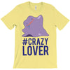 #crazylover clearance T-Shirt