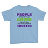 people who don't like anime are not real and should not be trusted Youth Tee