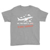 all you need is flight ticket Youth Tee
