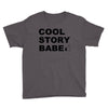 cool story bro Youth Tee