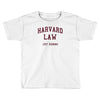 harvard law just kidding   funny Toddler T-shirt