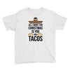 i love you and tacos. Youth Tee