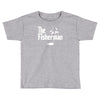 the fisherman Toddler T-shirt