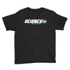 science a real american hero Youth Tee