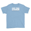 get the ludes! Youth Tee