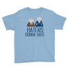 haters gonna hate Youth Tee