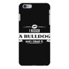 I Kissed A Bulldog And I Liked It iPhone 6/6s Plus Case