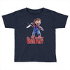 chucky funny quote ideal birthday present gift Toddler T-shirt