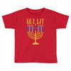 get lit Toddler T-shirt