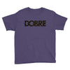 Dobre Youth Tee