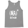 '(na) 16 Tank Top