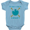 IT'S NEVER A CRIME TO EXIST Franky  One Piece Baby Onesie