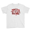 merry and bright Youth Tee