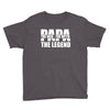 PAPA The Man The Myth The Legend T-Shirt T-Shirt Youth Tee
