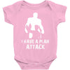 I Have A Plan Attack Baby Onesie