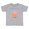 peppa pig mommy pig Toddler T-shirt