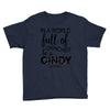 in a world full of grinches be a cindy lou who Youth Tee