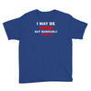 i may be wrong Youth Tee