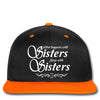 what happens with sisters stays with sisters Snapback