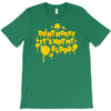 dont worry T-Shirt